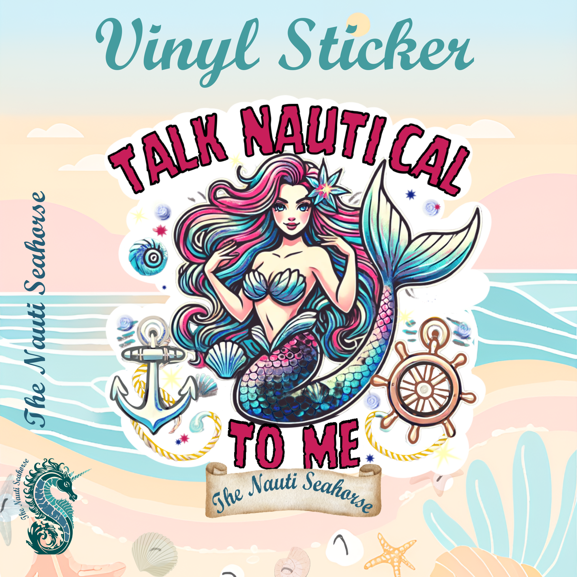 The Nauti Seahorse Nautical Mermaid Sticker