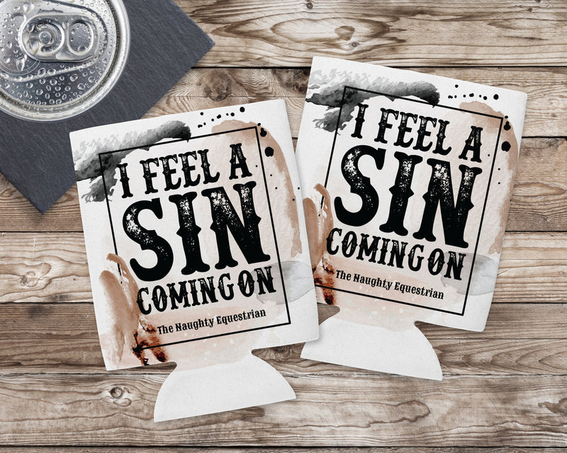 I Feel a Sin Coming On Can Cooler 12 oz, Western Gifts - The Naughty Equestrian