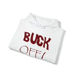 Buck Off Hooded Sweatshirt