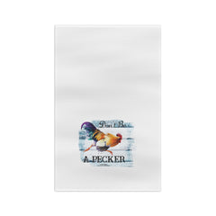 Don't Be a Pecker Chicken Kitchen Towel
