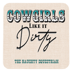 Cowgirls Like It Dirty Fridge Magnet