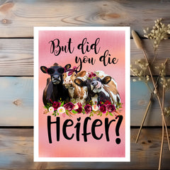 Did You Die Heifer Greeting Card