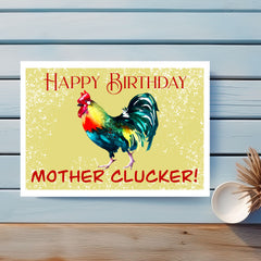 Mother Clucker Birthday Greeting Card