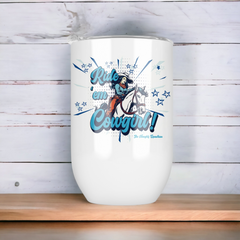 Ride 'em Cowgirl White Wine Tumbler