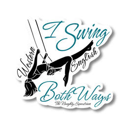 I Swing Both Ways Equestrian Sticker, Western/English Vinyl Decal