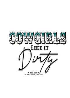 Cowgirls Like It Dirty Horse Sticker