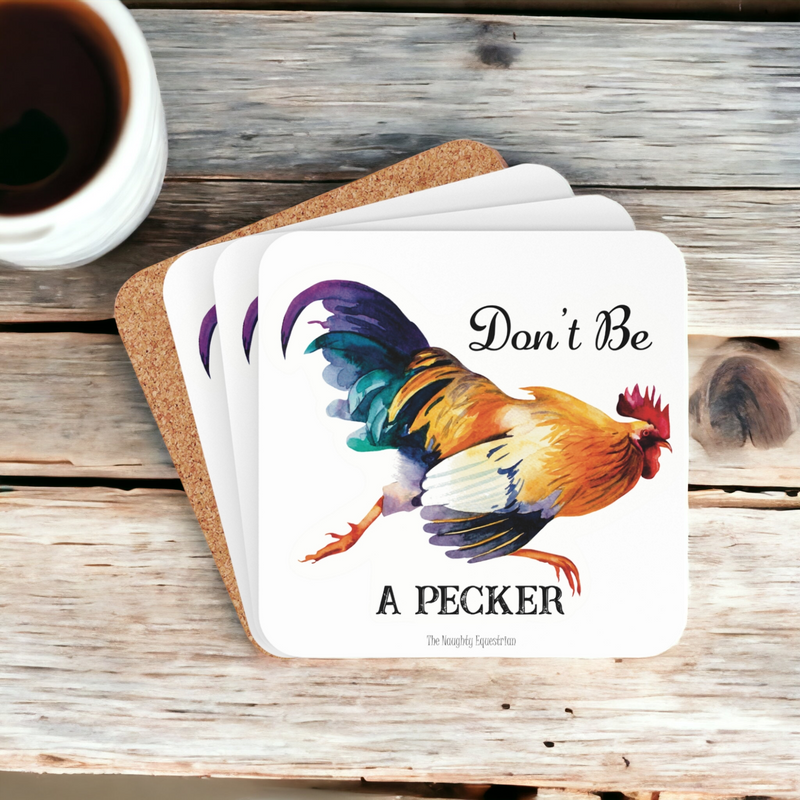 Don't Be A Pecker Chicken Coaster Set