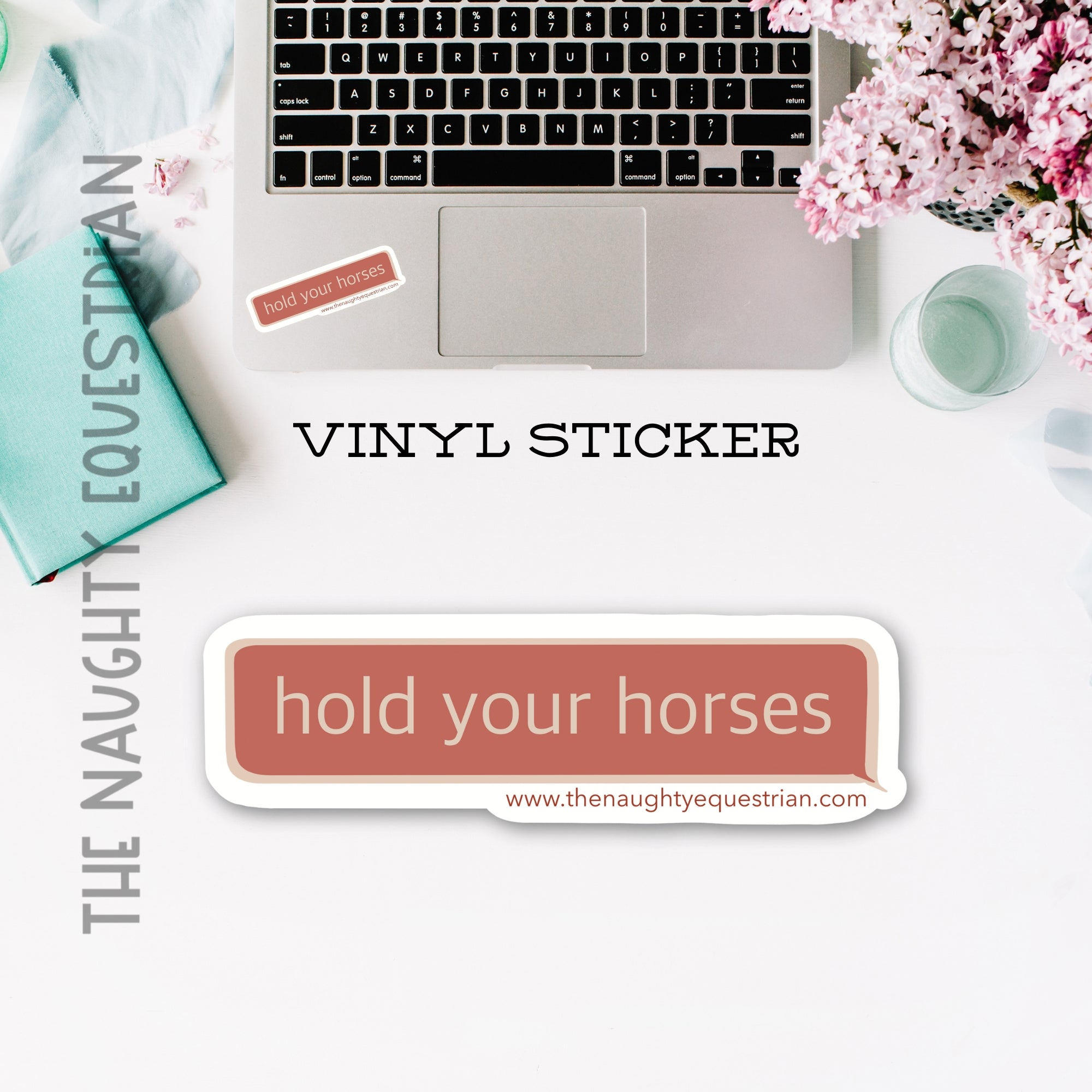 Hold Your Horses Equestrian Sticker