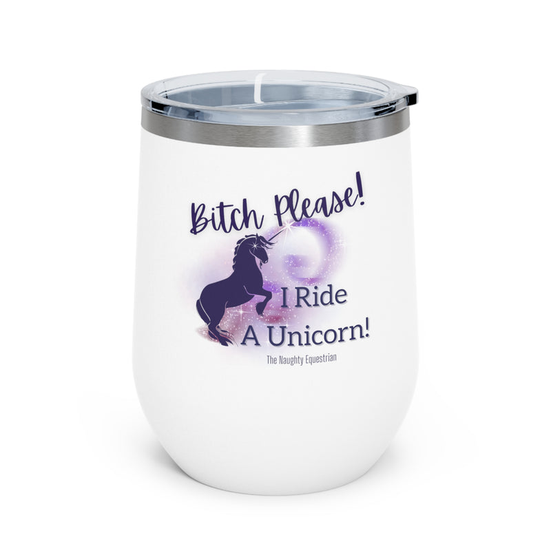 I Ride A Unicorn Wine Tumbler