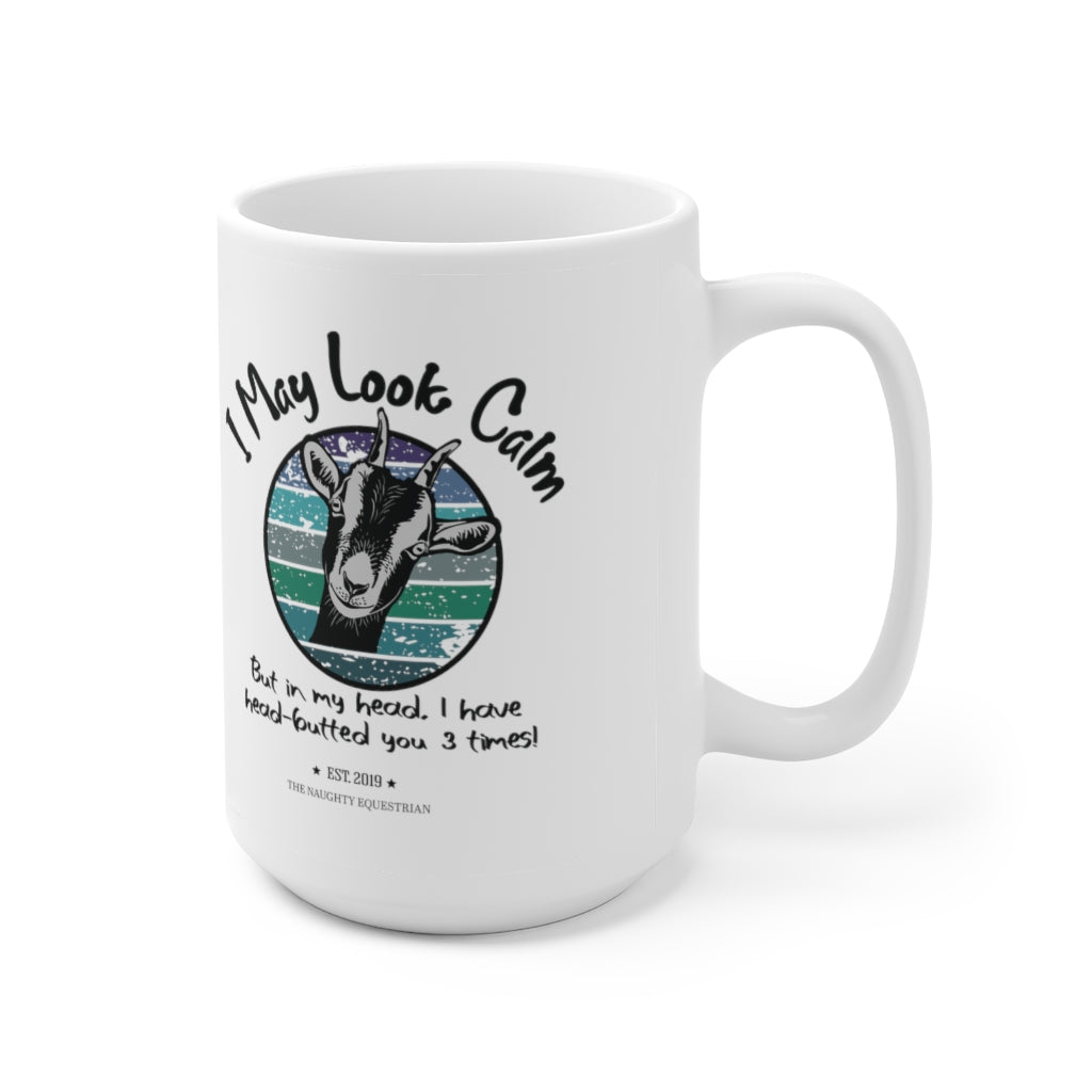 I May Look Calm Goat Farm Animal Mug - The Naughty Equestrian