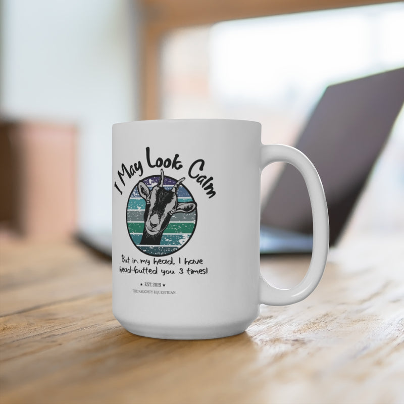 I May Look Calm Goat Farm Animal Mug - The Naughty Equestrian