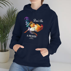 Don't Be a Pecker Hoodie - The Naughty Equestrian