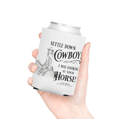 The Naughty Equestrian Simmer Down Cowboy Funny Can Cooler