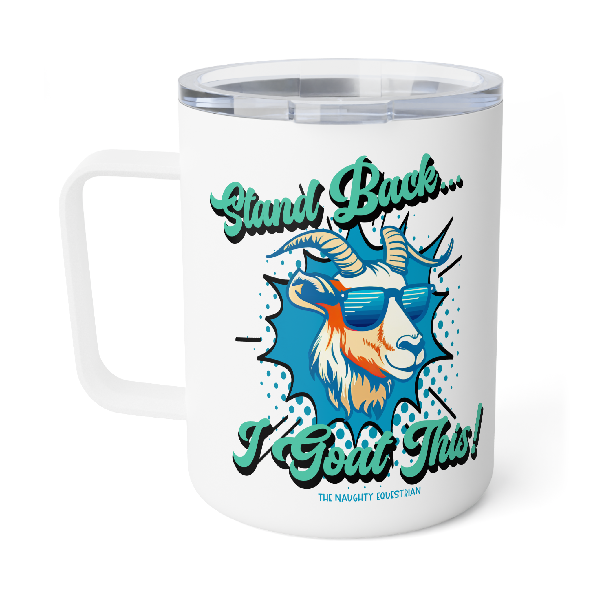 Stand Back I Goat This Western Mug, Camp Cup